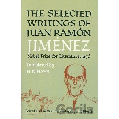 Selected Writings of Juan Ramon Jimenez - Juan Ramon Jimenez
