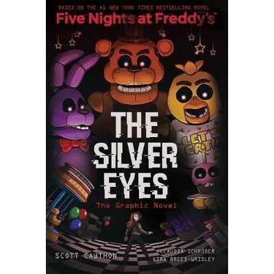 Silver Eyes Five Nights at Freddys Graphic Novel #1