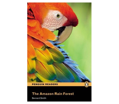 The Amazon Rainforest - Bernard Smith