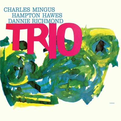Mingus Charles With Hampton Hawes & Danny Richmond - Mingus Three - 2Vinyl LP