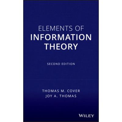 Elements of Information Theory Cover Thomas M.