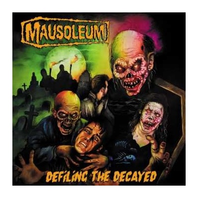 Mausoleum - Defiling The Decayed CD
