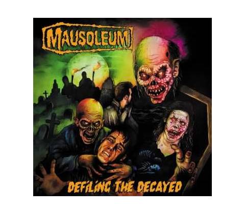Mausoleum - Defiling The Decayed CD