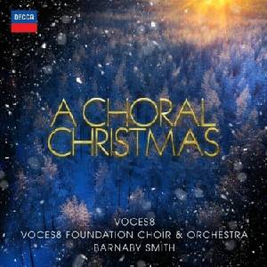 Voces8 Foundation Choir & Voces8 Foundation Orchestra & Voces8 & Barnaby Smith - A Choral Christmas (2 LP) (0602455923080)
