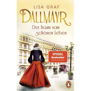 Dallmayr. Der Traum vom schönen Leben | GRAF LISA (ISBN: 9783328106029)