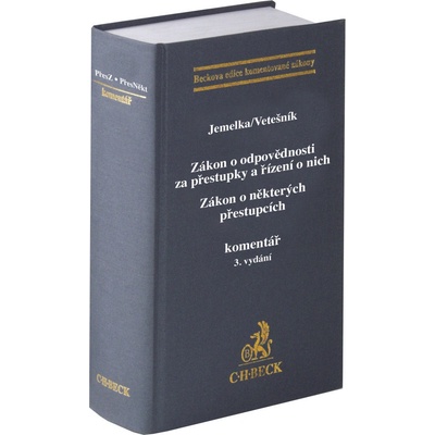 Zákon o odpovědnosti za přestupky a řízení o nich. Zákon o některých přestupcích. Komentář. 3. vydání
