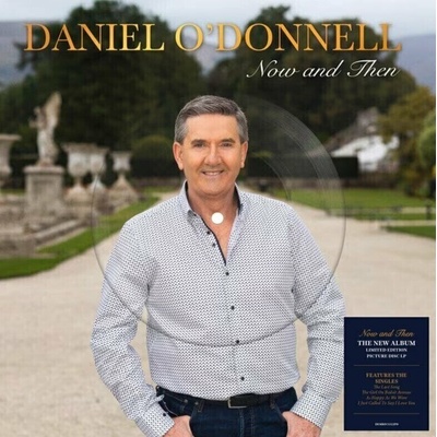 Daniel O'Donnell - Now & Then (Picture Disc) LP