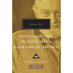 Revolutionary Road, The Easter Parade, Eleven Kinds of Loneliness | Richard Yates (2009)