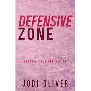 Defensive Zone | Jodi Oliver (ISBN: 9781917390057)