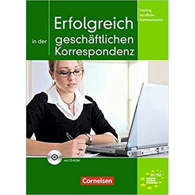 Erfolgreich in der geschäftlichen Korrespondenz B1/B2 mit CD-ROM