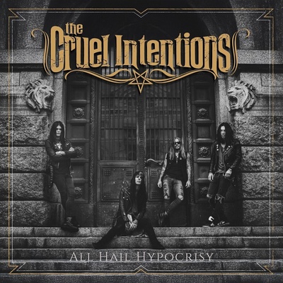 Cruel Intentions - All Hail Hypocrisy (CD) (7072805009918)