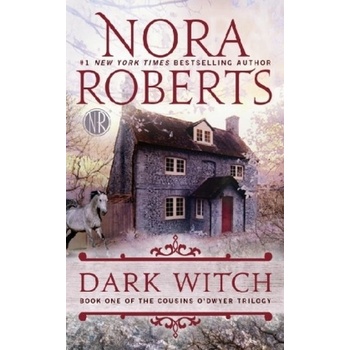Dark Witch - Roberts, Nora