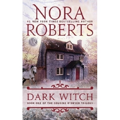 Dark Witch - Roberts, Nora
