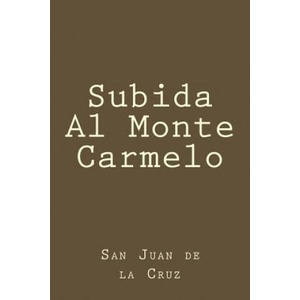 Subida Al Monte Carmelo | San Juan de La Cruz (ISBN: 9781982097950)