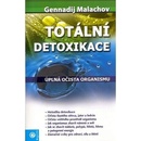 G. P. Malachov: Totální detoxikace
