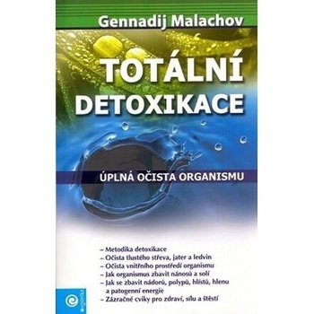 G. P. Malachov: Totální detoxikace