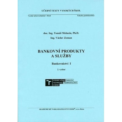 Bankovní produkty a služby 2.vydání - Tomáš Meluzín