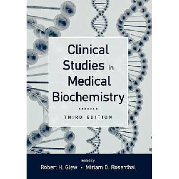 Image 1 of Clinical Studies in Medical Biochemistry | Robert H. Glew, Miriam D. Rosenthal