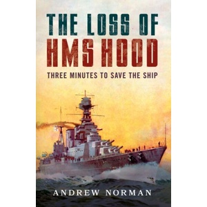 The Loss of HMS Hood | Andrew Norman (ISBN: 9781399036306)
