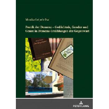 Image 1 of Poetik der Demenz - Gedachtnis, Gender und Genre in Demenz-Erzahlungen der Gegenwart