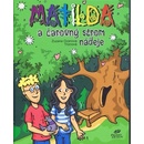 Matilda a čarovný strom nádeje