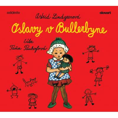 Oslavy v Bullerbyne - Astrid Lindgren