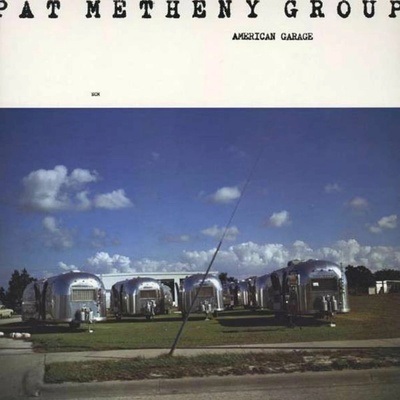 American Garage - Pat Metheny Group LP