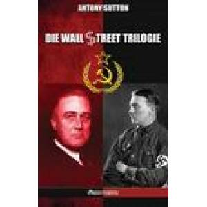Wall Street Trilogie | Antony Sutton (2022)