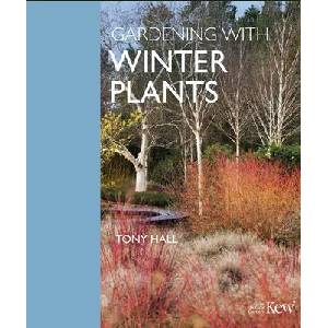Gardening with Winter Plants | Tony Hall (ISBN: 9781842467947)