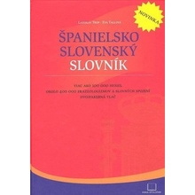 Španielsko slovenský slovník - Viac ako 100 000 hesiel okolo 400 000 fráz a slovných spojení Dvojfarebná tlač - Ladislav Trup, Eva Tallová