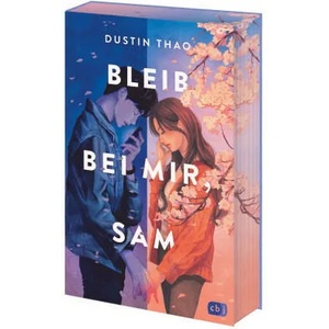 Bleib bei mir, Sam | Bernadette Ott (ISBN: 9783570166505)