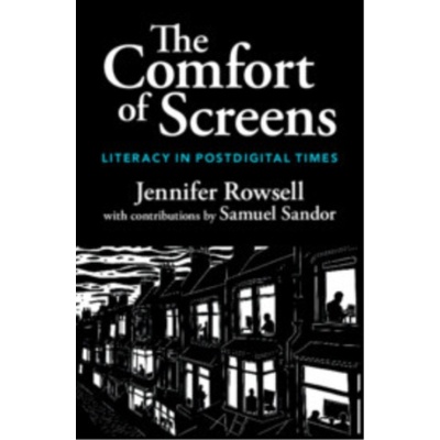 Comfort of Screens - Rowsell, Jennifer (University of Sheffield)
