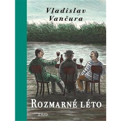 Rozmarné léto - Vladislav Vančura