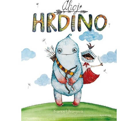 Ahoj hrdino!