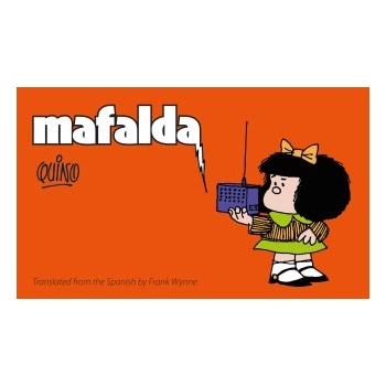 Mafalda | Quino, Frank Wynne