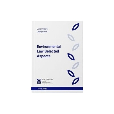 Environmental Law Selected Aspects