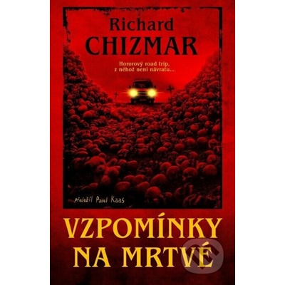 Vzpomínka na mrtvé - Richard Chizmar