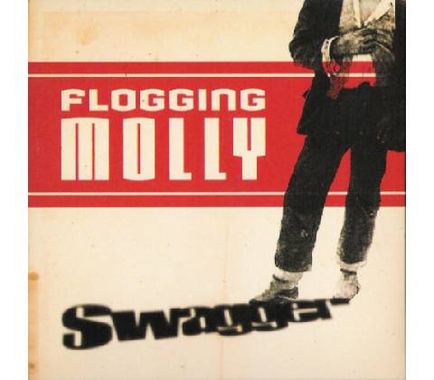 Flogging Molly - Swagger CD