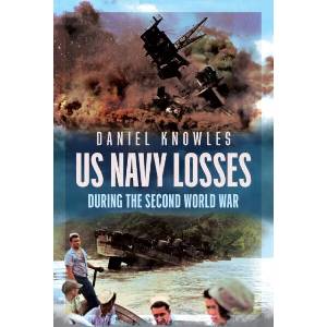 US Navy Losses During the Second World War | Daniel Knowles (ISBN: 9781036145644)