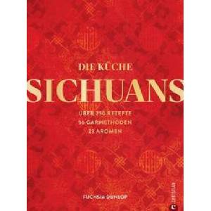 Die Küche Sichuans | Helmut Ertl (ISBN: 9783959616515)