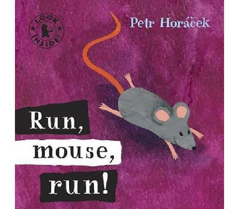 Run, Mouse, Run!