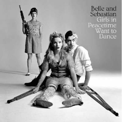 Belle And Sebastian - Girls In Peacetime Want To Dance Vinyl 2 [2 ] LP