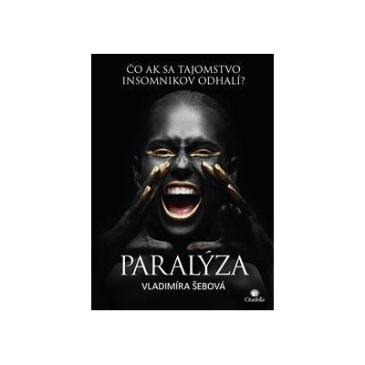 Paralýza - Vladimíra Šebová