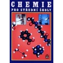 Chemie pro střední školy - Banýr Jiří a kolektiv