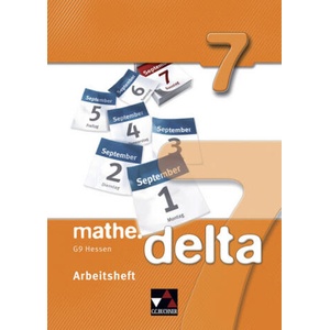 mathe. delta Hessen (G9) AH 7, m. 1 Buch | Eva Fischer, Attilio Forte, Michael Kleine, Matthias Ludwig, Thomas Prill, Patricia Weixler, Susanne Wöller, Michael Kleine (ISBN: 9783661610870)