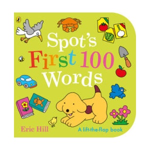 Spot's First 100 Words | Eric Hill (2024)