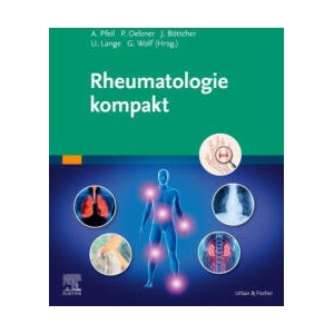 Rheumatologie kompakt | Peter Oelzner, Joachim Böttcher, Uwe Lange, Gunter Wolf (2023)