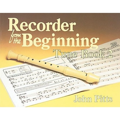 Recorder Tunes From The Beginning Pupil's Book 2