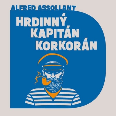 Hrdinný kapitán Korkorán - Assollant - Vlasák Jan