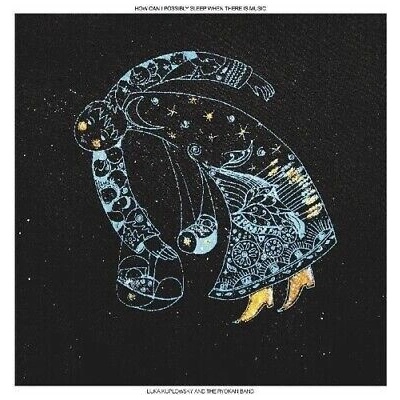 Luka Kuplowsky How can I possibly sleep when there is music 2 LP